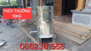 NỒI NẤU RƯỢU THỦY THƯỞNG 10KG ĐUN BẰNG CỦI 0862361558