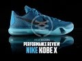 Nike Kobe X (10) Performance Review