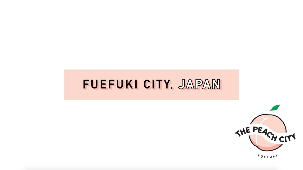 Welcome to Fuefuki city, Yamanashi Prefecture, JAPAN.. a.k.a The PEACH CITY!  (Introduction video)