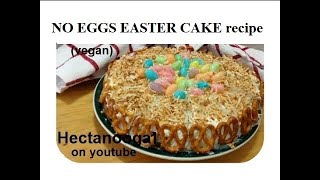 EGGLESS Easter Cake recipe -   vegan