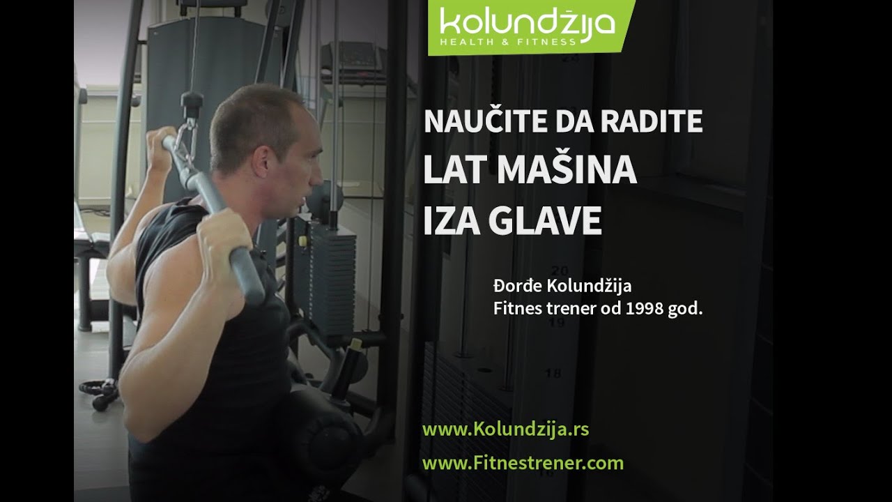 Vežbe za leđa : Kako se radi Lat mašina iza glave