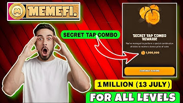 ( Level 1-11 ) Memefi Secret Tap Combo Reward | Memefi 1,000,000 Coins Code | #memefi Secret Code