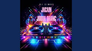 DJ Jagain jodoh orang