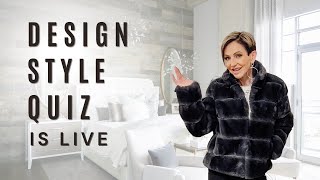 Design Style Quiz is LIVE!!!