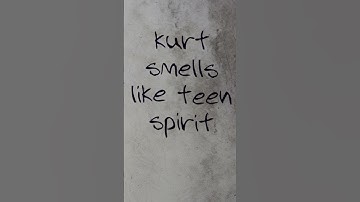 Kurt Cobain did not Smell Like Teen Spirit