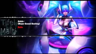 Adele - Hello (Major Sound Bootleg)