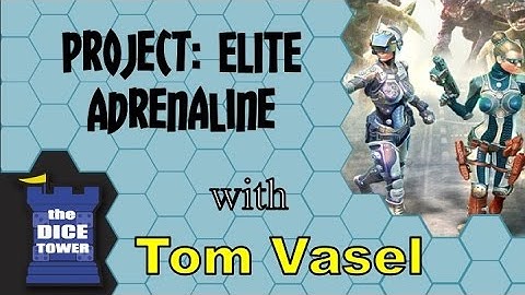 Project: ELITE Adrenaline Review - with Tom Vasel