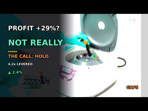 Grifols (GRFS): Profit Jumped 29% — Until You Find the €109M Accounting Gain