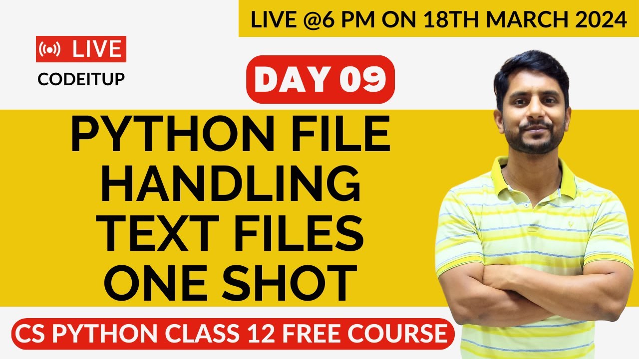 Day 09 | CS Python Class 12 | Chapter 04 | Python Data File Handling ...