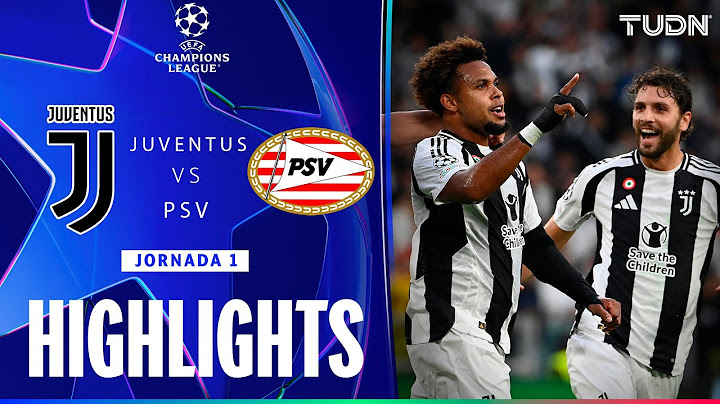 HIGHLIGHTS - Juventus vs PSV Eindhoven | UEFA Champions League | TUDN