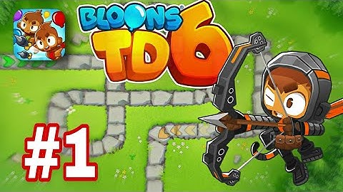 Bloons TD 6: Walkthrough - Gameplay Part 1 (ios,android)
