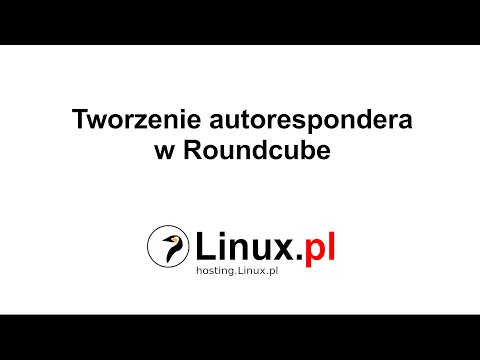 Linux.pl: Tworzenie autorespondera w Roundcube