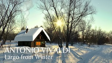 ANTONIO VIVALDI - Largo from Winter