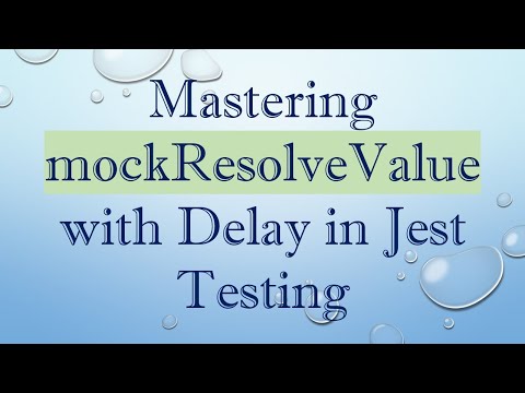Mastering mockResolveValue with