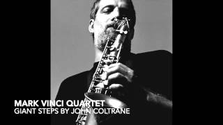 Download Lagu MARK VINCI QUARTET: Giant Steps by John Coltrane MP3