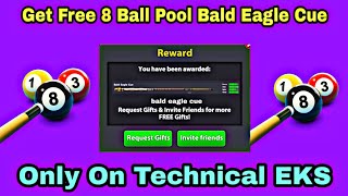 Get Free 8 Ball Pool Bald Eagle Cue For Free 100% working method 2020 By Technical EKS screenshot 1