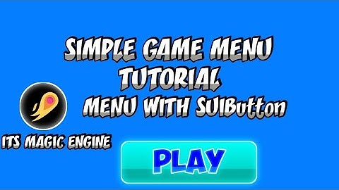 SIMPLE GAME MENU WITH SUIButton[ITs Magic Engine Tutorial]✨
