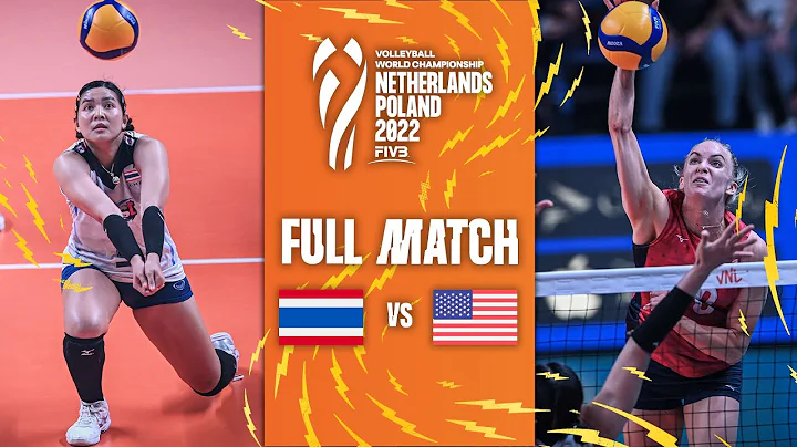 🇹🇭 Thailand vs. 🇺🇸 USA - Full Match | Women’s World Championship 2022 - DayDayNews