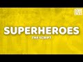 The Script Superheroes Lyrics mp3
