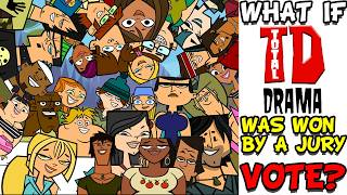 WHAT IF TOTAL DRAMA WAS WON BY A JURY VOTE???