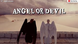 TXT ▪ ANGEL OR DEVIL | INDO LIRIK