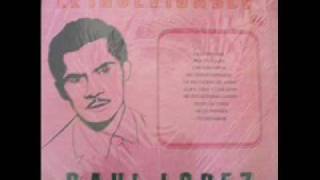 Raul Lopez   - Me estas embrujando