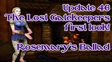 Update 46: The Lost Gatekeepers first look! Rosemary