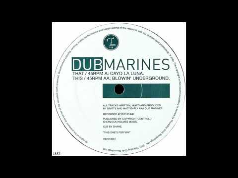 Dub Marines — Dub Marines – Blowin' Underground