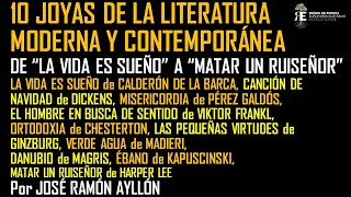 Joyas de la literatura (II). De &quot;La Vida es Sueño&quot; a &quot;Matar un Ruiseñor&quot;. José Ramón Ayllón