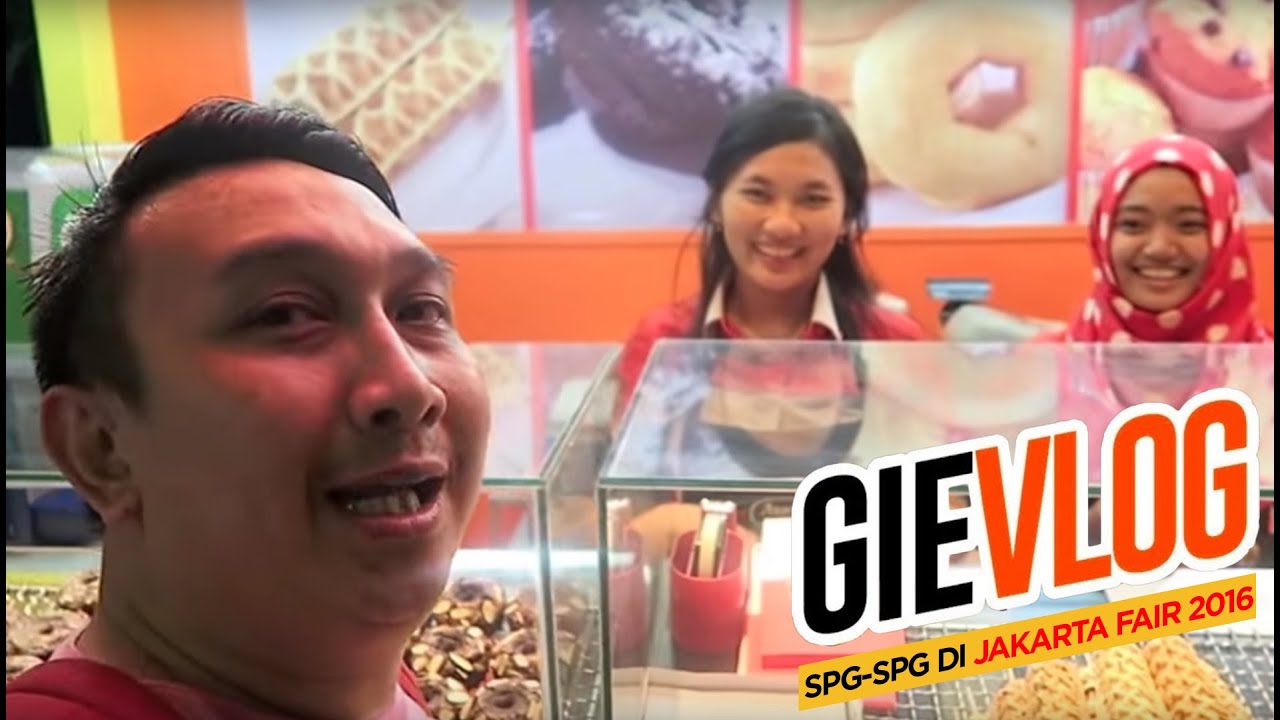 GIE VLOG #9 : SPG-SPG Di Jakarta Fair 2016