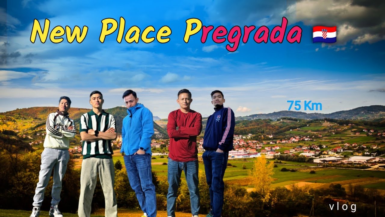 🇭🇷 क्रोएसिया Pregrada पुगियो पाहुना भएर 75 km @JarbuteVlog  