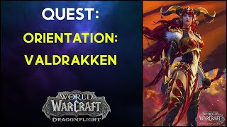 Orientation: Valdrakken WoW Quest