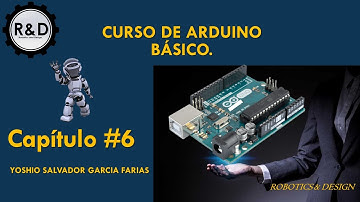 Curso Arduino Básico | Capitulo #6 - Estructura de control "for" y como usarla.