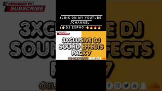 Exclusive Dj Sound Effects Pack 7 - Latest