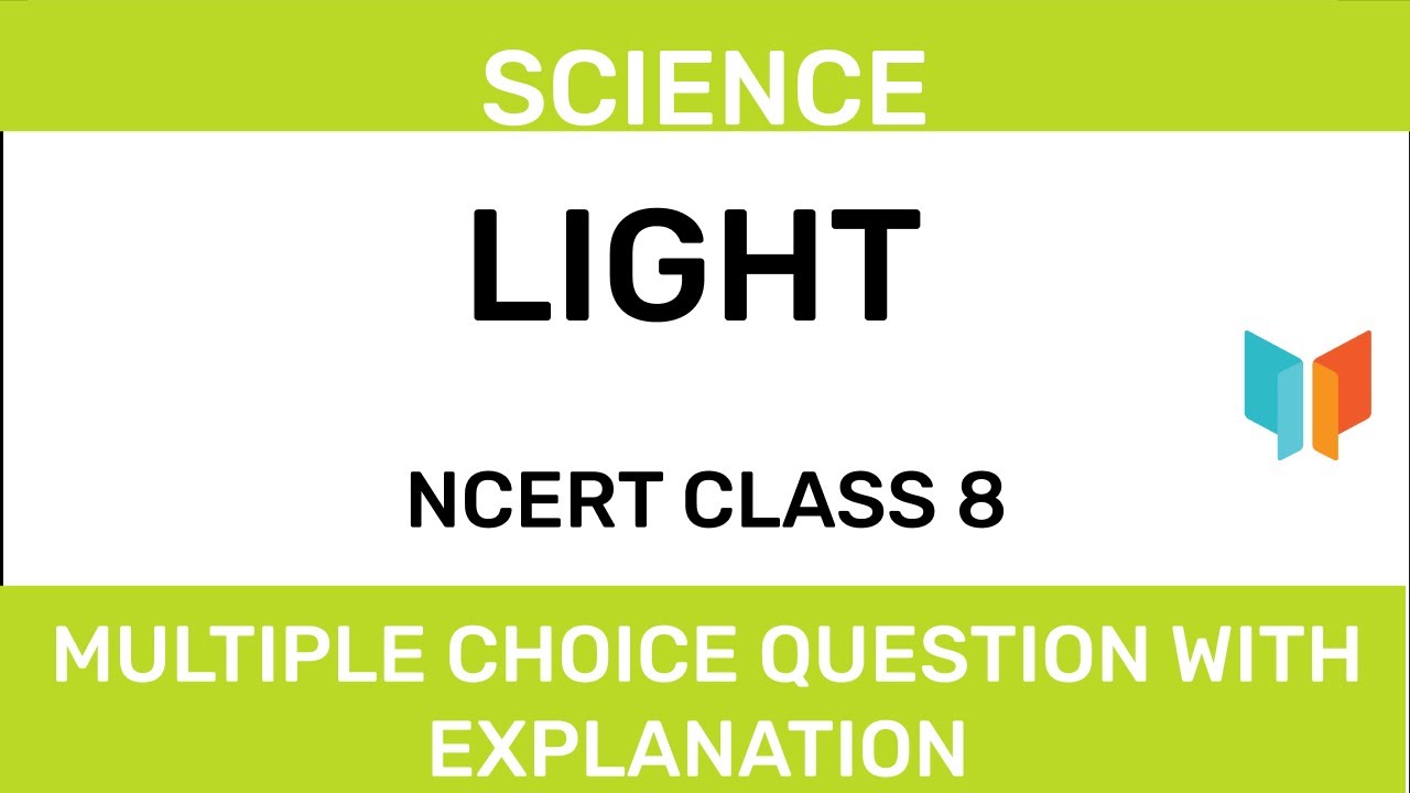 NCERT CLASS 8 -Science - Light - YouTube