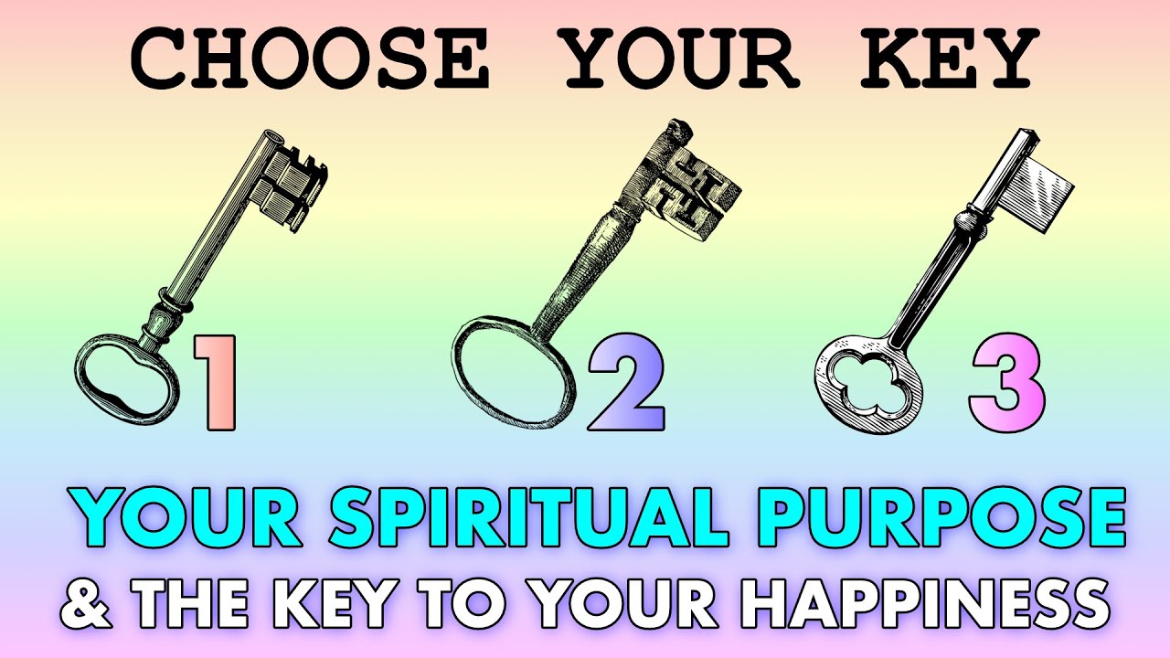 What is your spiritual purpose & the key to your happiness? Timeless