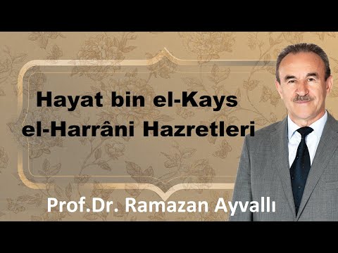 Hayat bin Kays el-Harrani hazretleri