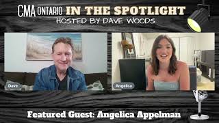 CMAOntario In The Spotlight with special guest Angelica Appelman