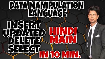 DML Data manipulation language Insert, Update, delete & Select In HINDI