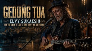 Download lagu 🎸GEDUNG TUA _ ELVY SUKAESIH || COVER CINEMATIC BLUES ORCHESTRA 🎸