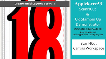 Create Multi Layered Stencils In ScanNCut Canvas Workspace