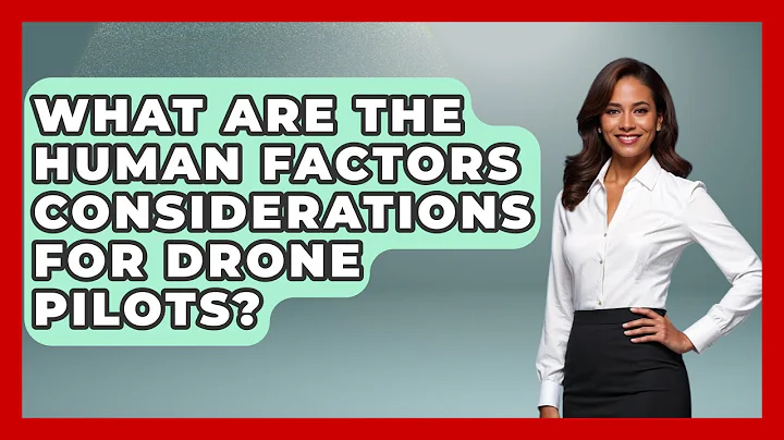 What Are The Human Factors Considerations For Drone Pilots? - Tactical Warfare Experts