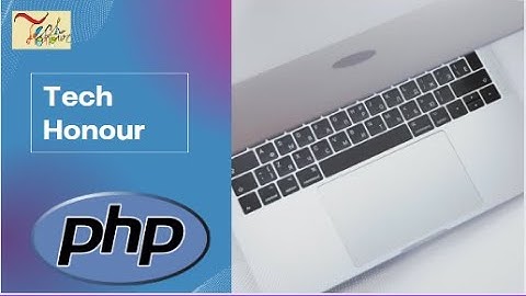 Web PHP #1 Easy Concepts with @techhonour
