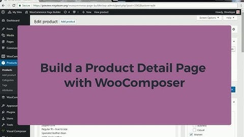WooComposer Tutorial: Build WooCommerce Single Product Page by Drag and Drop
