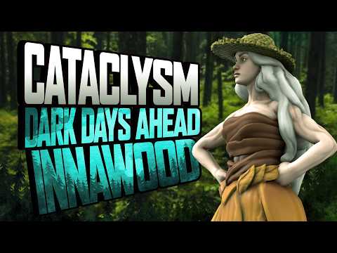 Cataclysm: Innawood Dusk "Four Walls" | Ep 13