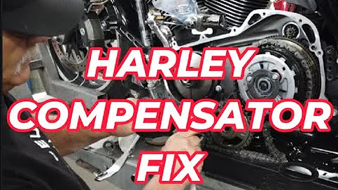 HARLEY COMPENSATOR FIX