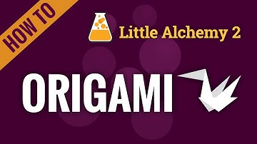 How to make ORIGAMI in Little Alchemy 2