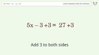 Linear equation with one unknown: Solve 5x-3=27 step-by-step solution