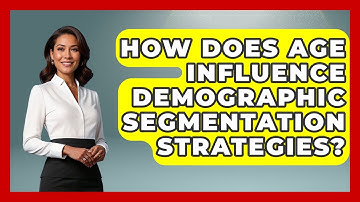 How Does Age Influence Demographic Segmentation Strategies? | Demographic Data Answers News
