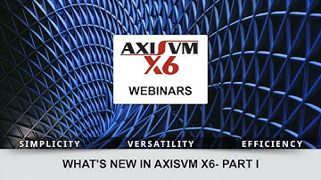 New features in AxisVM X6 - Part I